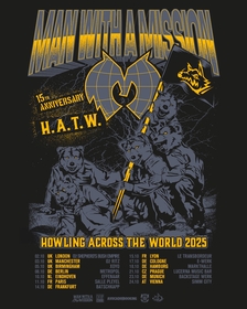 MAN WITH A MISSION、10月から『“HOWLING ACROSS THE WORLD” UK/EU TOUR 2025』開催決定