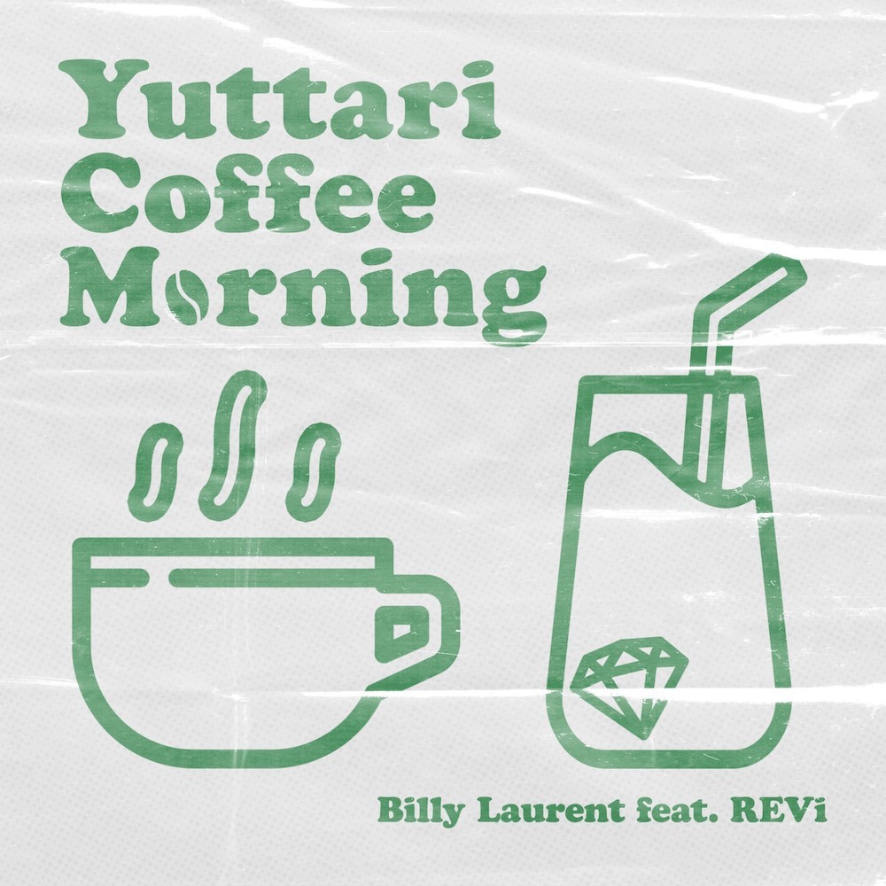 「Yuttari Coffee Morning (feat.REVi)」