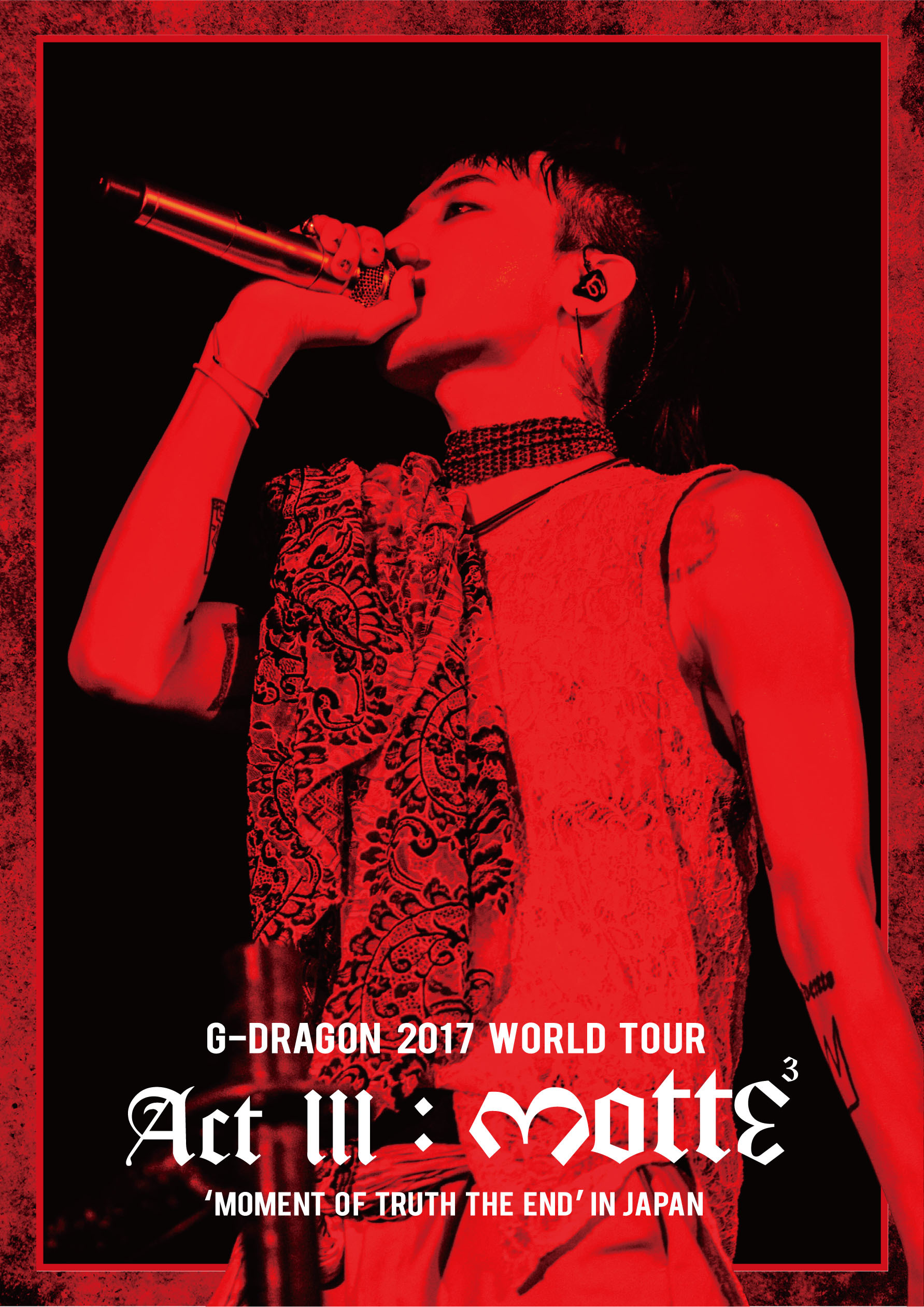 『G-DRAGON 2017 WORLD TOUR <ACT Ⅲ, M.O.T.T.E> IN JAPAN』通常盤