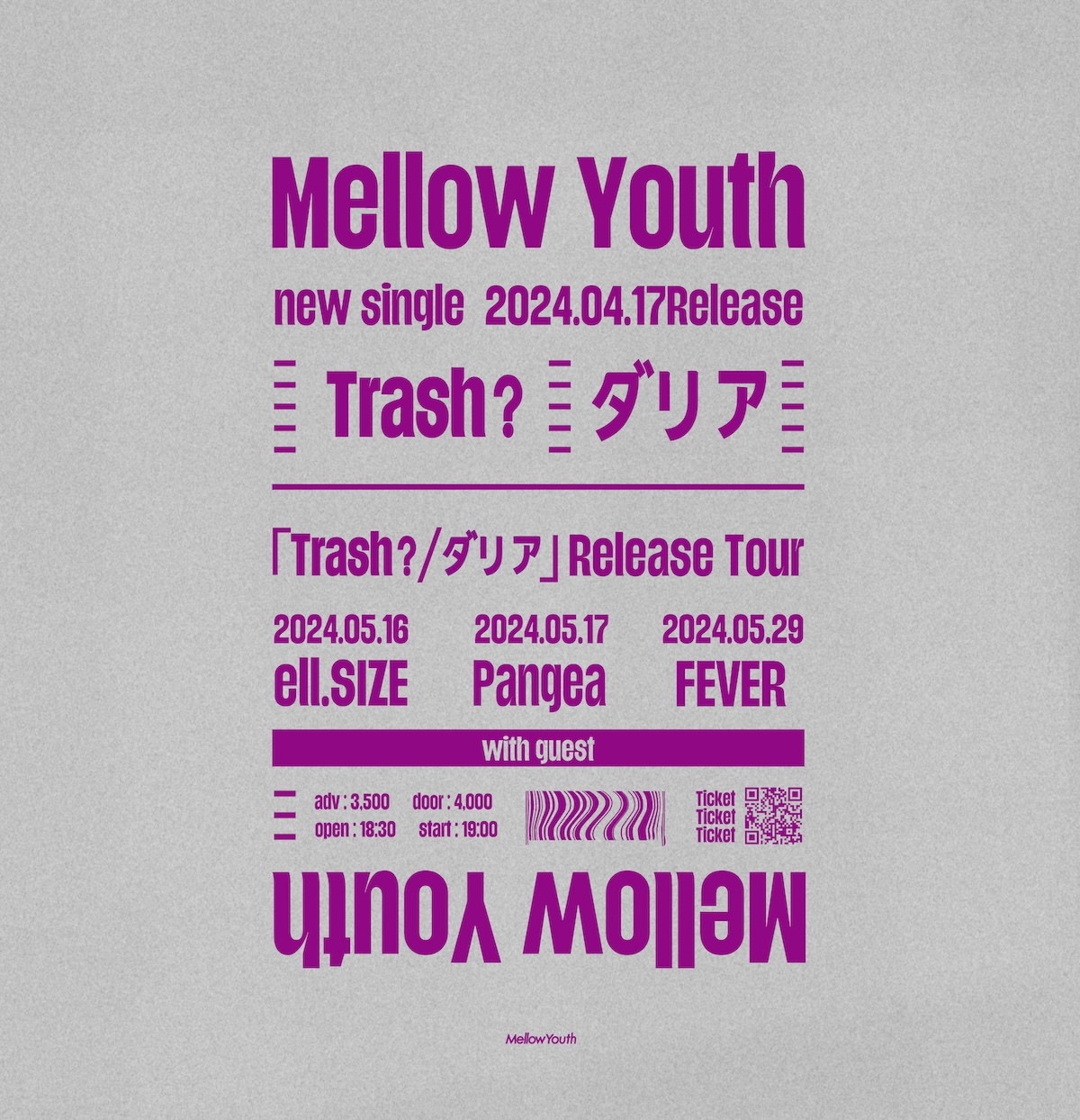 Mellow Youth 「Trash? / ダリア Release Tour」