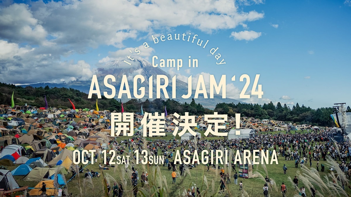 It’s a beautiful day～Camp in ASAGIRI JAM'24