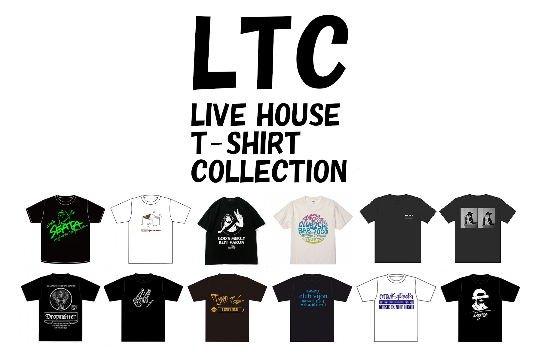 LIVE HOUSE T-SHIRT COLLECTION