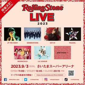 JP THE WAVY、GENERATIONS、SKY-HIら出演『Rolling Stone Japan LIVE 2023』さいたまスーパーアリーナにて開催決定