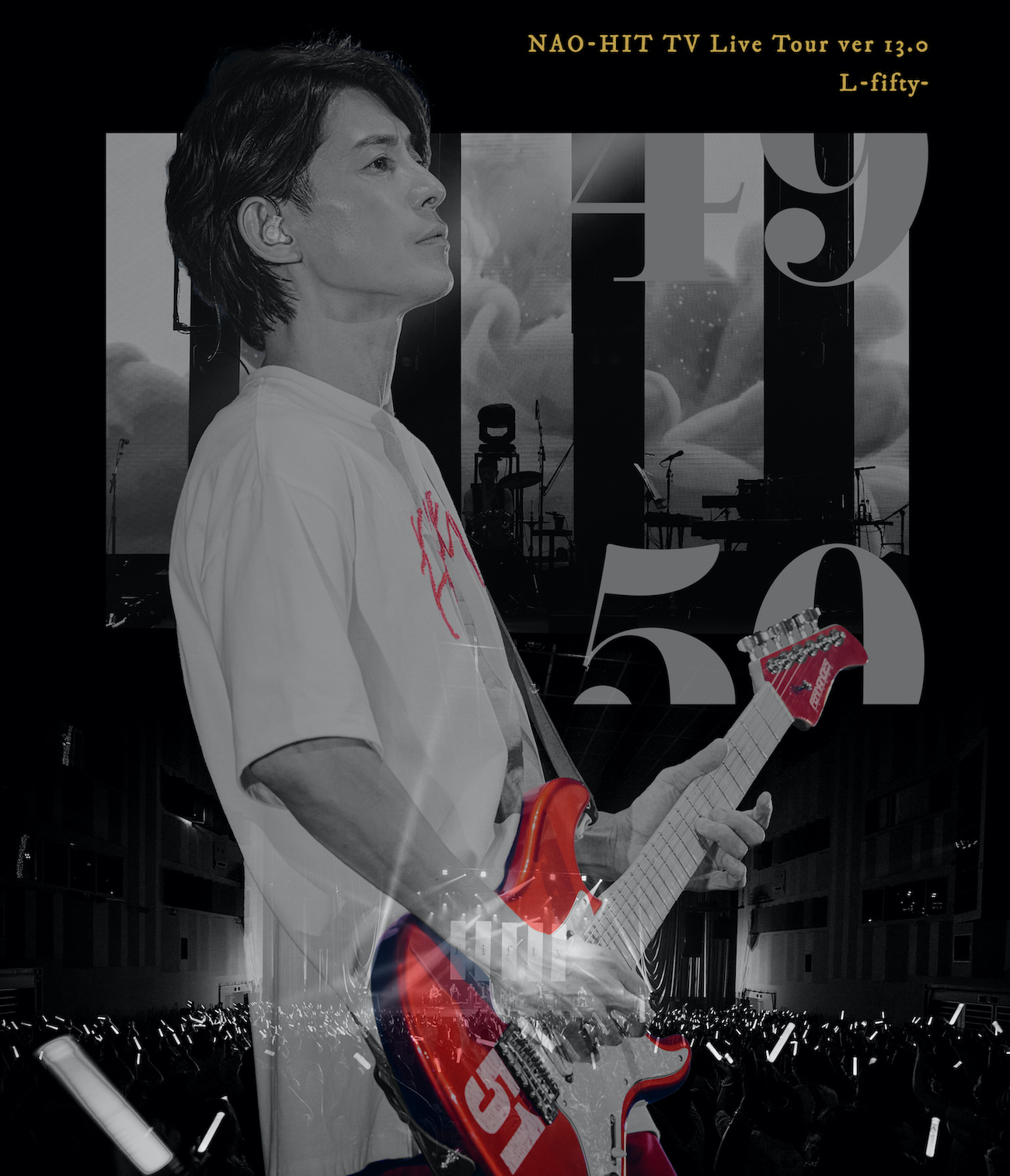 『NAO-HIT TV Live Tour ver13.0〜L –fifty- 〜』FBI限定予約生産豪華盤