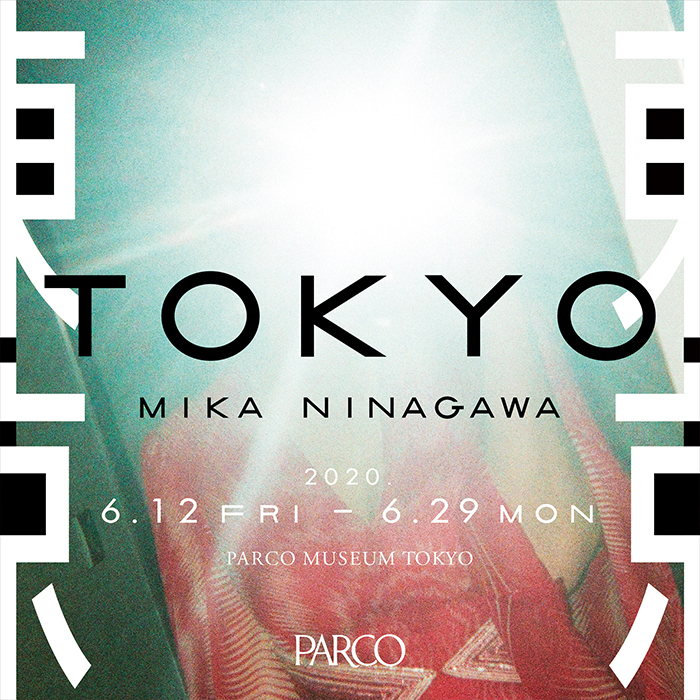 『東京 TOKYO / MIKA NINAGAWA』