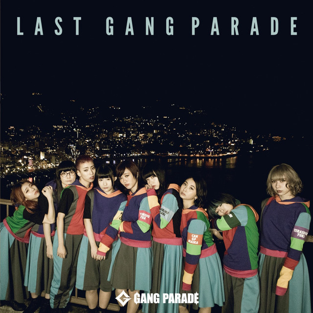 GANG PARADE「LAST GANG PARADE」ジャケット