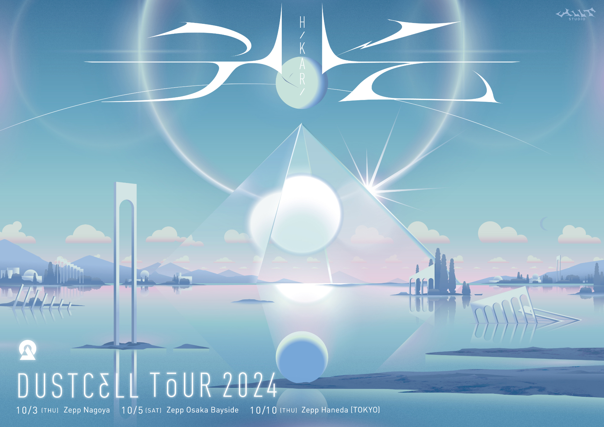 DUSTCELL TOUR 2024「光」