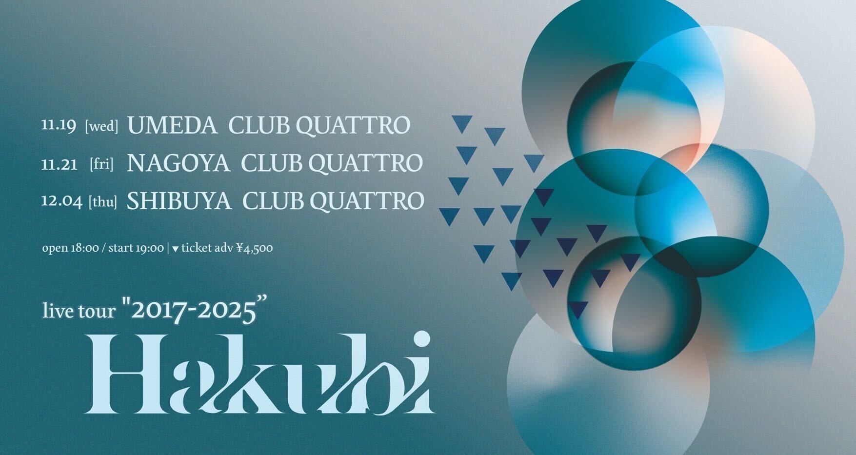 Hakubi『Hakubi live tour“2017-2025”』