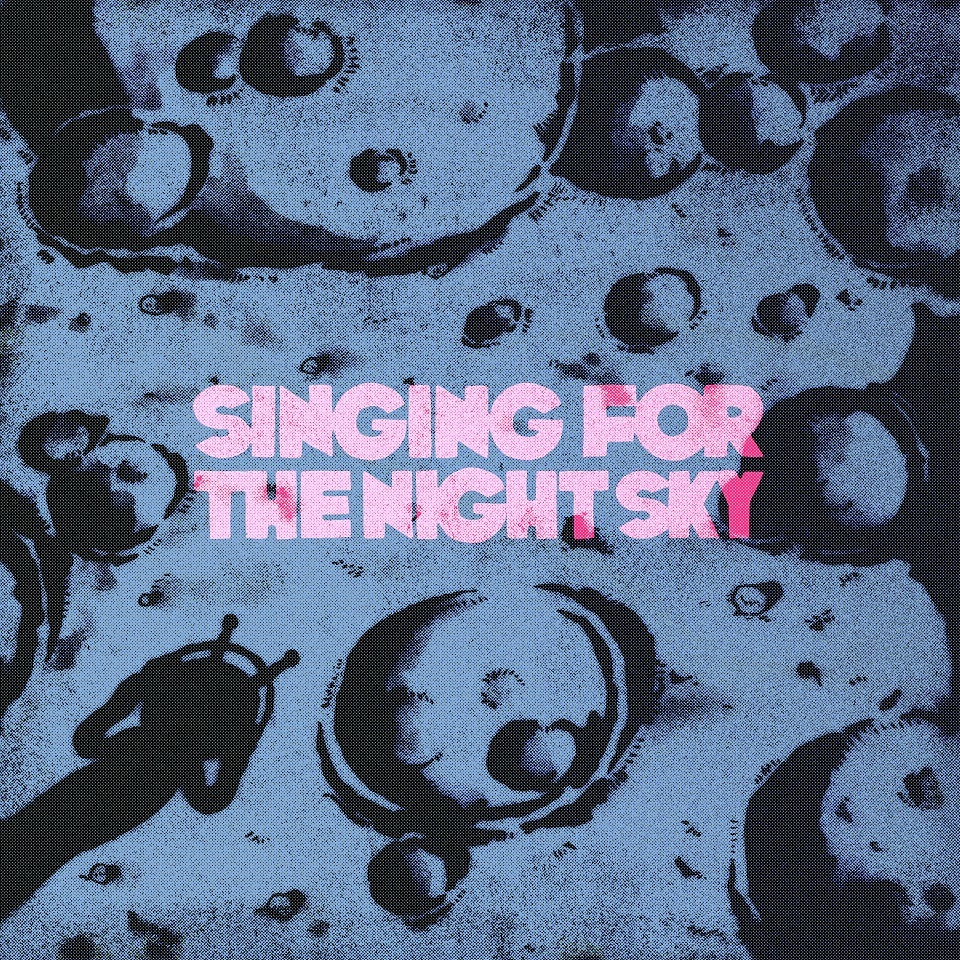 「Singing for the night sky」ジャケット