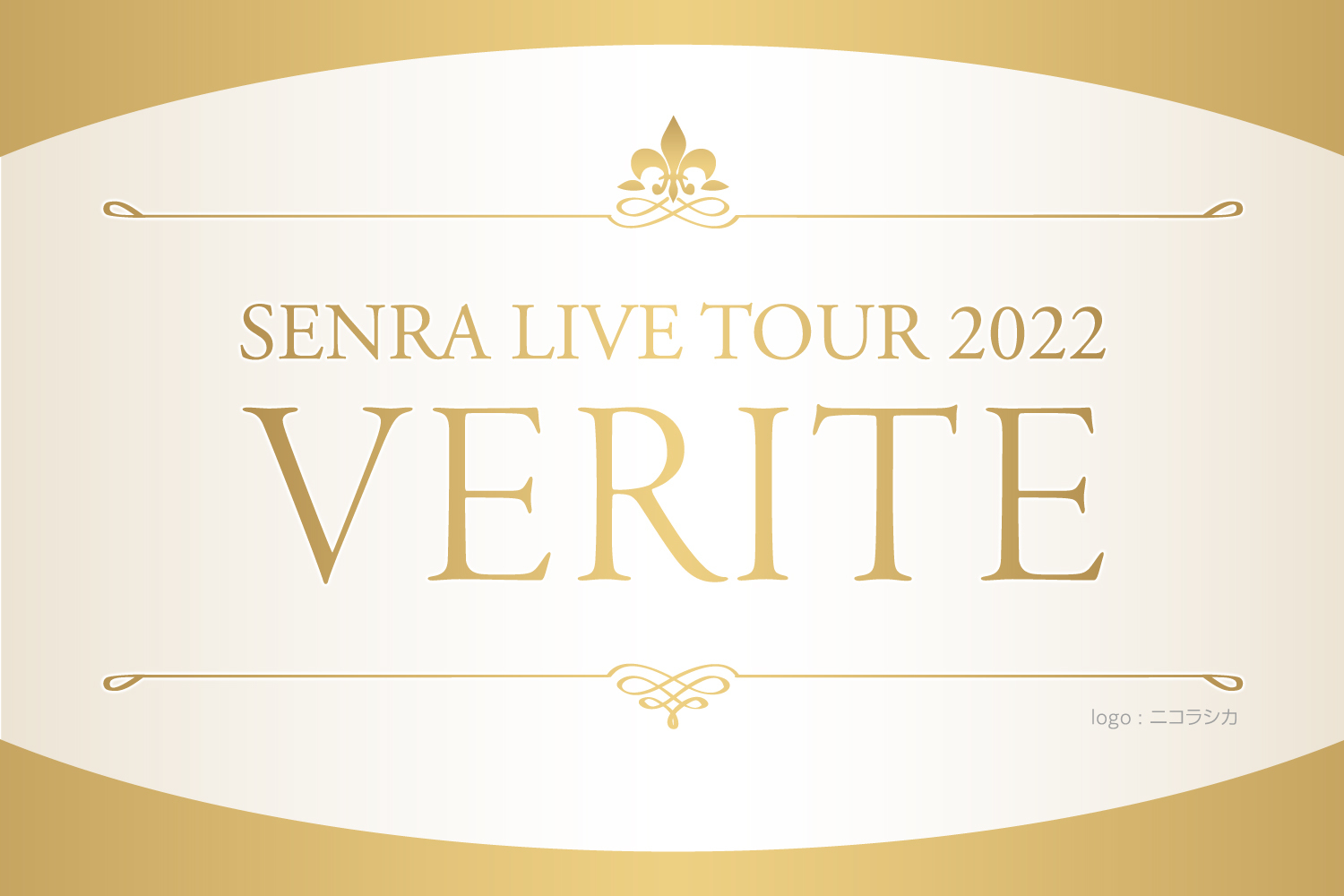 SENRA LIVE TOUR 2022 -VERITE- 