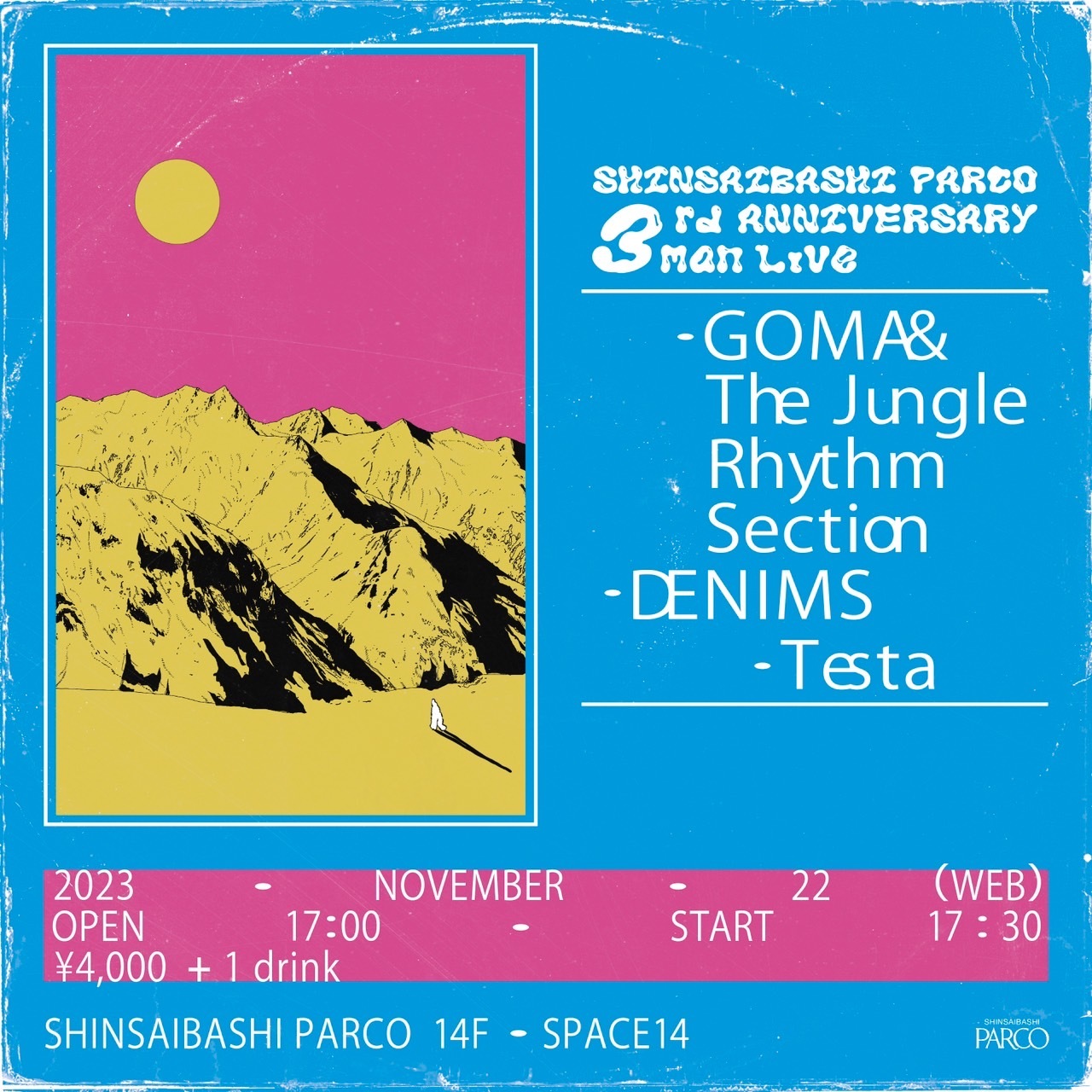 「心斎橋PARCO 3rd ANNIVERSARY 3MAN LIVE」11月22日（水）＠14F・SPACE14