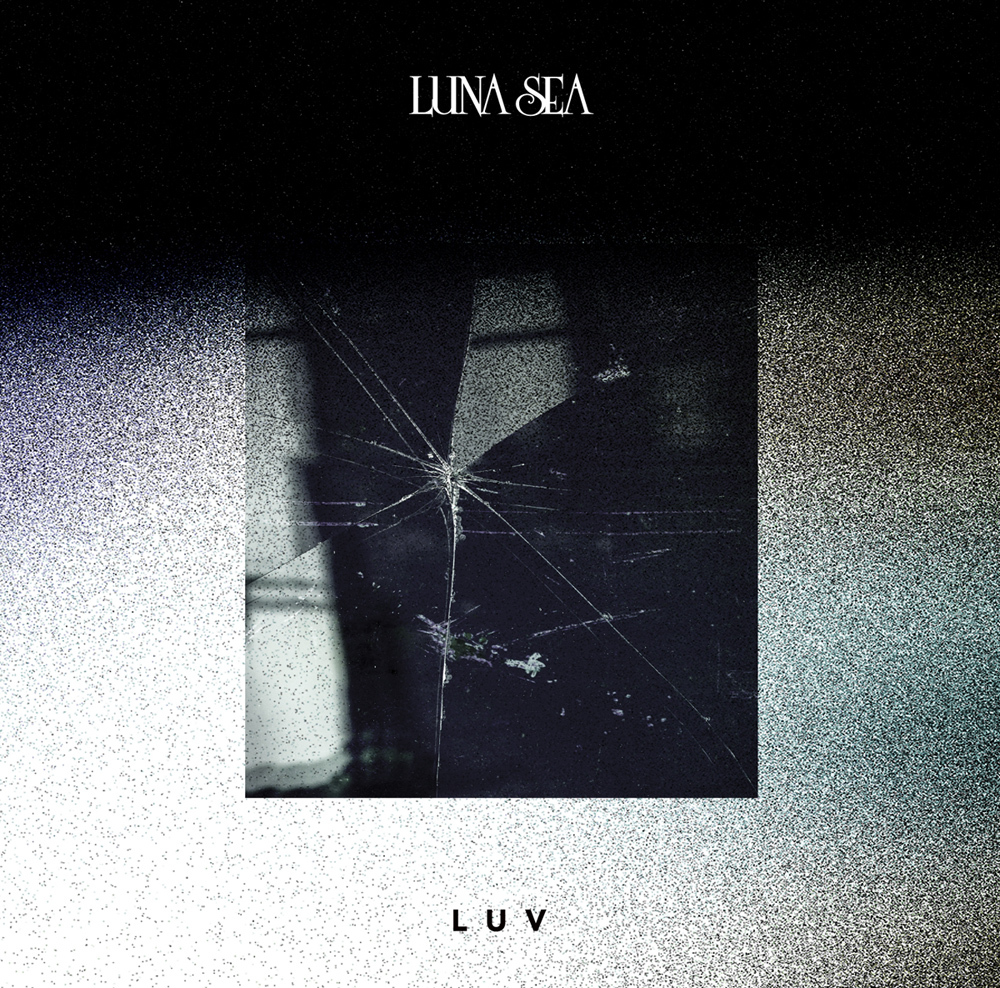 LUNA SEA　 9th NEW ALBUM 『LUV』