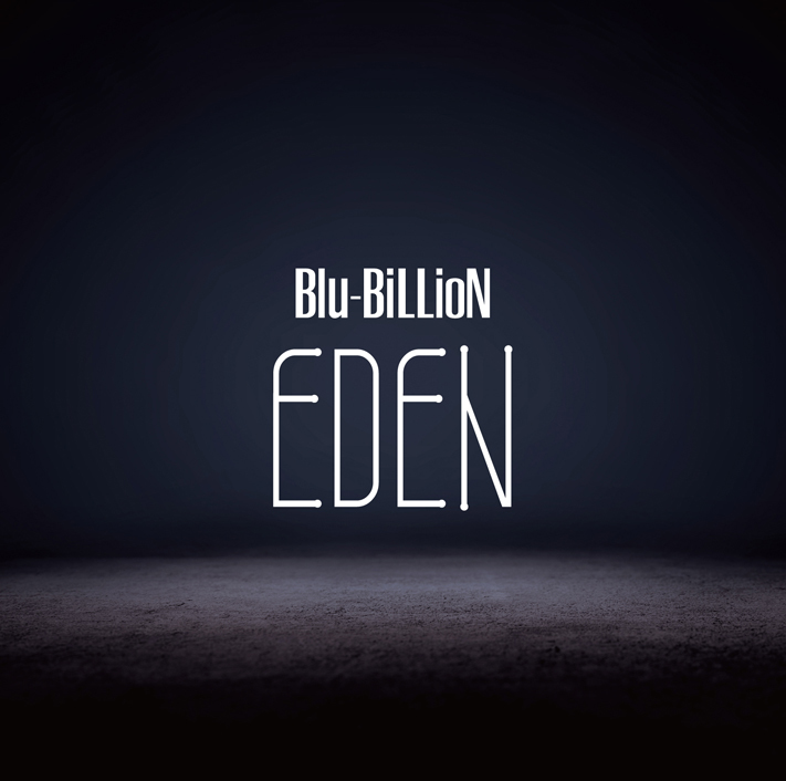 Blu-BiLLioN ニューアルバム『EDEN』のアートワークと収録内容