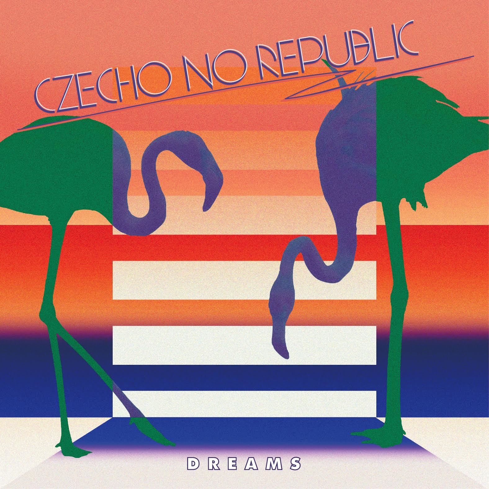 Czecho No Republic『DREAMS』