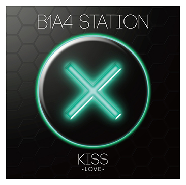 B1A4 station Kiss（X）