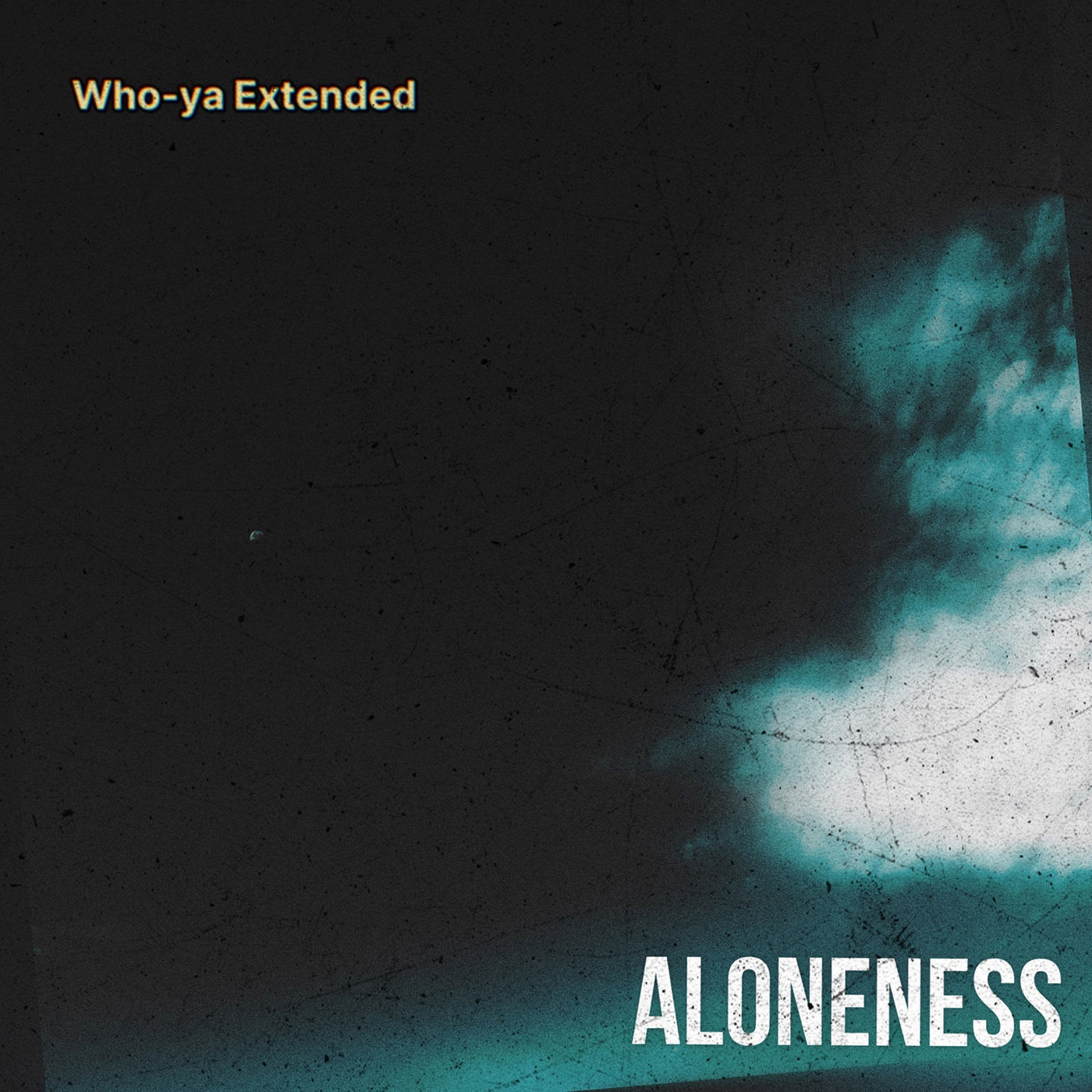 Who-ya Extended「ALONENESS」