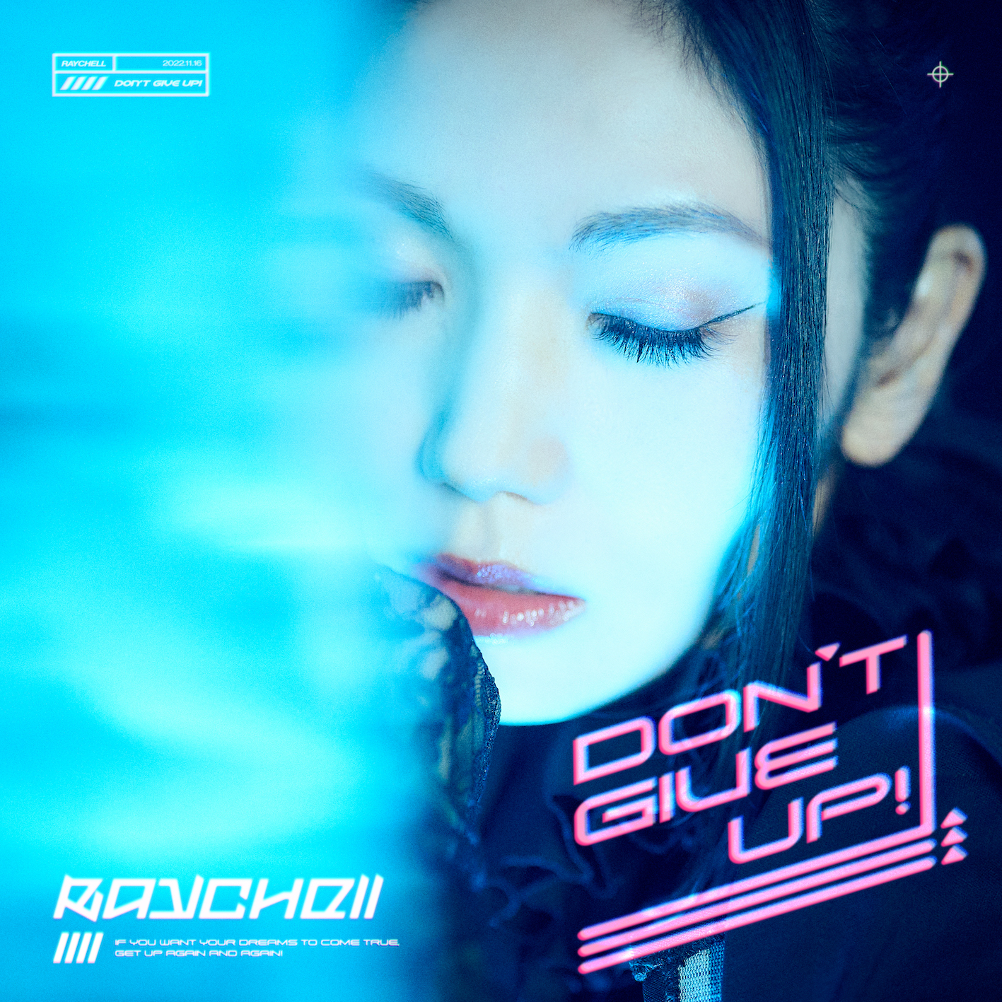 Raychell『DON’T GIVE UP!』初回限定盤