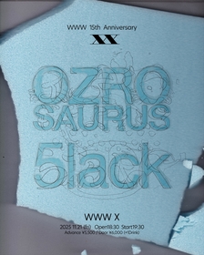 WWWが手がけるHIP HOPツーマンライブシリーズ『XX（ダブルエックス）』、WWW15周年特別企画としてOZROSAURUSと5lackを迎え開催決定