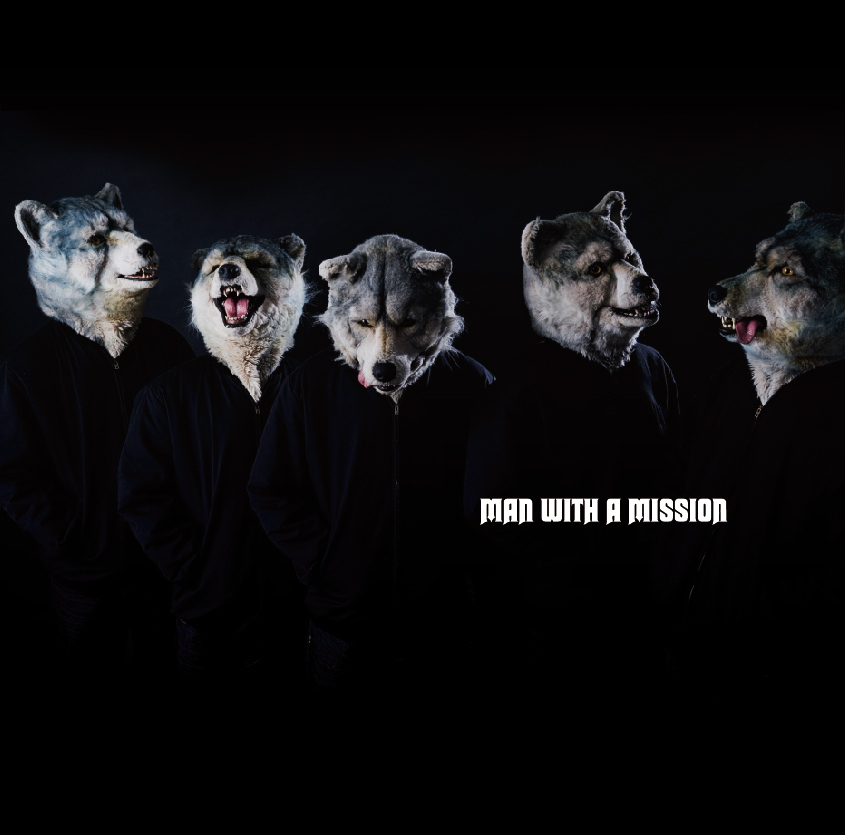 MAN WITH A MISSION『MAN WITH A MISSION』