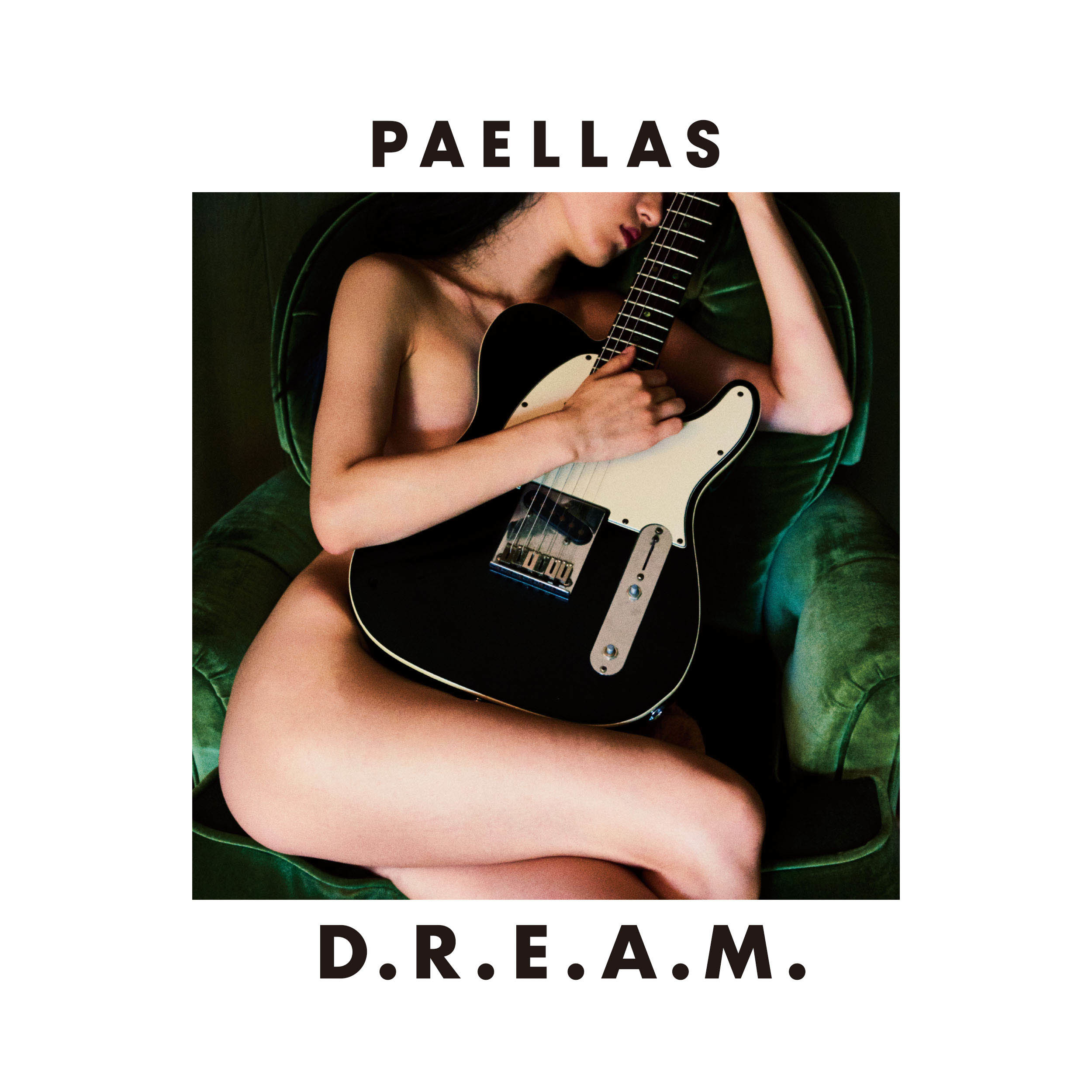 PAELLAS『D.R.E.A.M.』