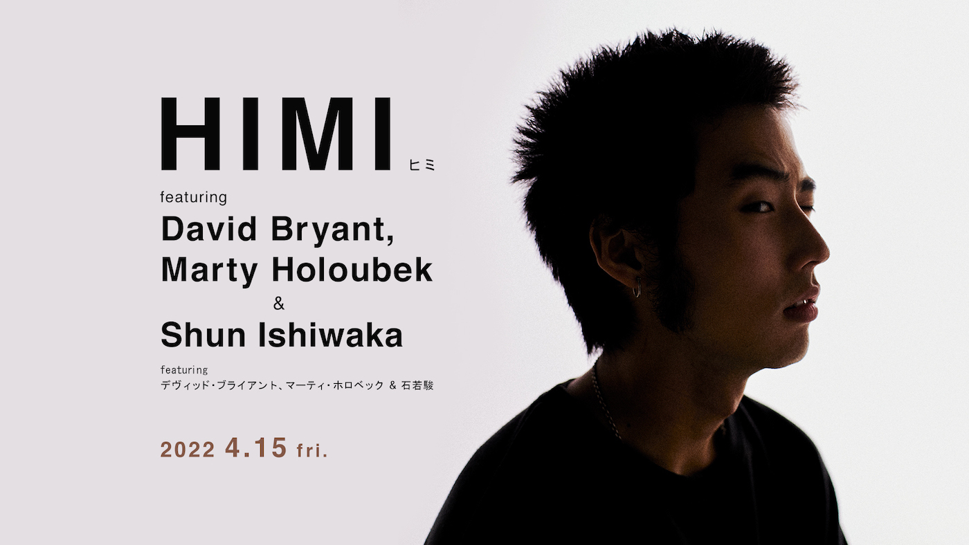 HIMI featuring David Bryant, Marty Holoubek & Shun Ishiwaka