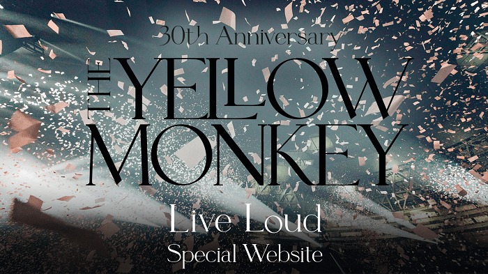 The Yellow Monkey 30周年記念ライブ アルバム Live Loud の収録曲を決めるファン投票がスタート Spice エンタメ特化型情報メディア スパイス