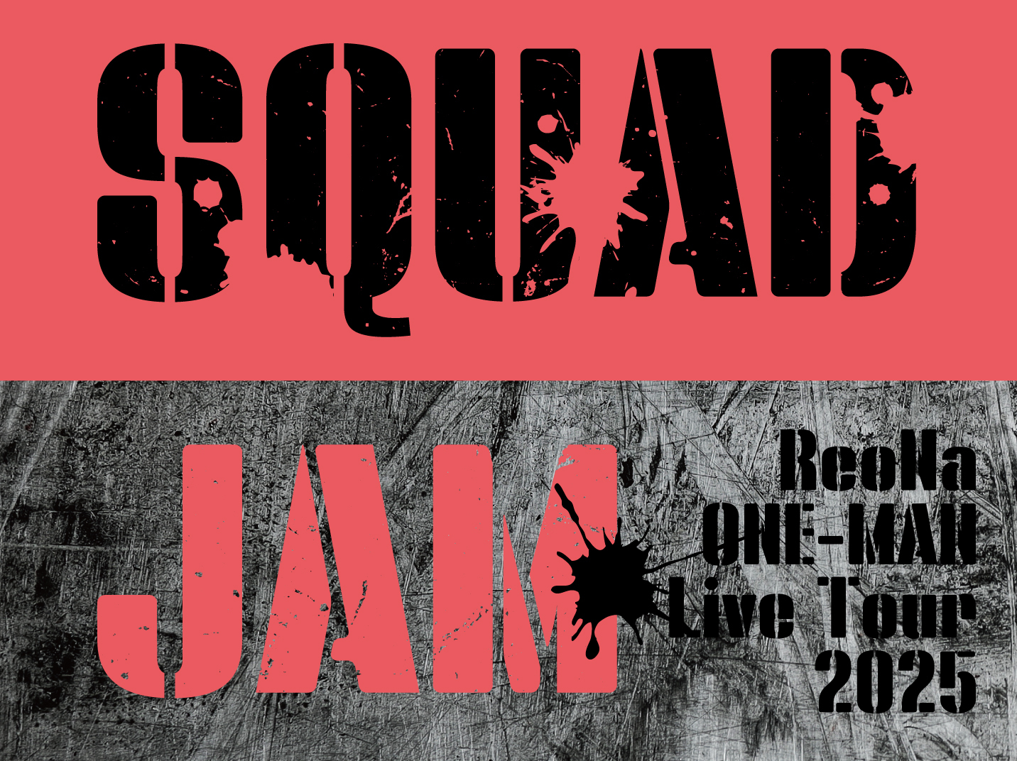 ReoNa ONE-MAN Live Tour 2025 "SQUAD JAM"