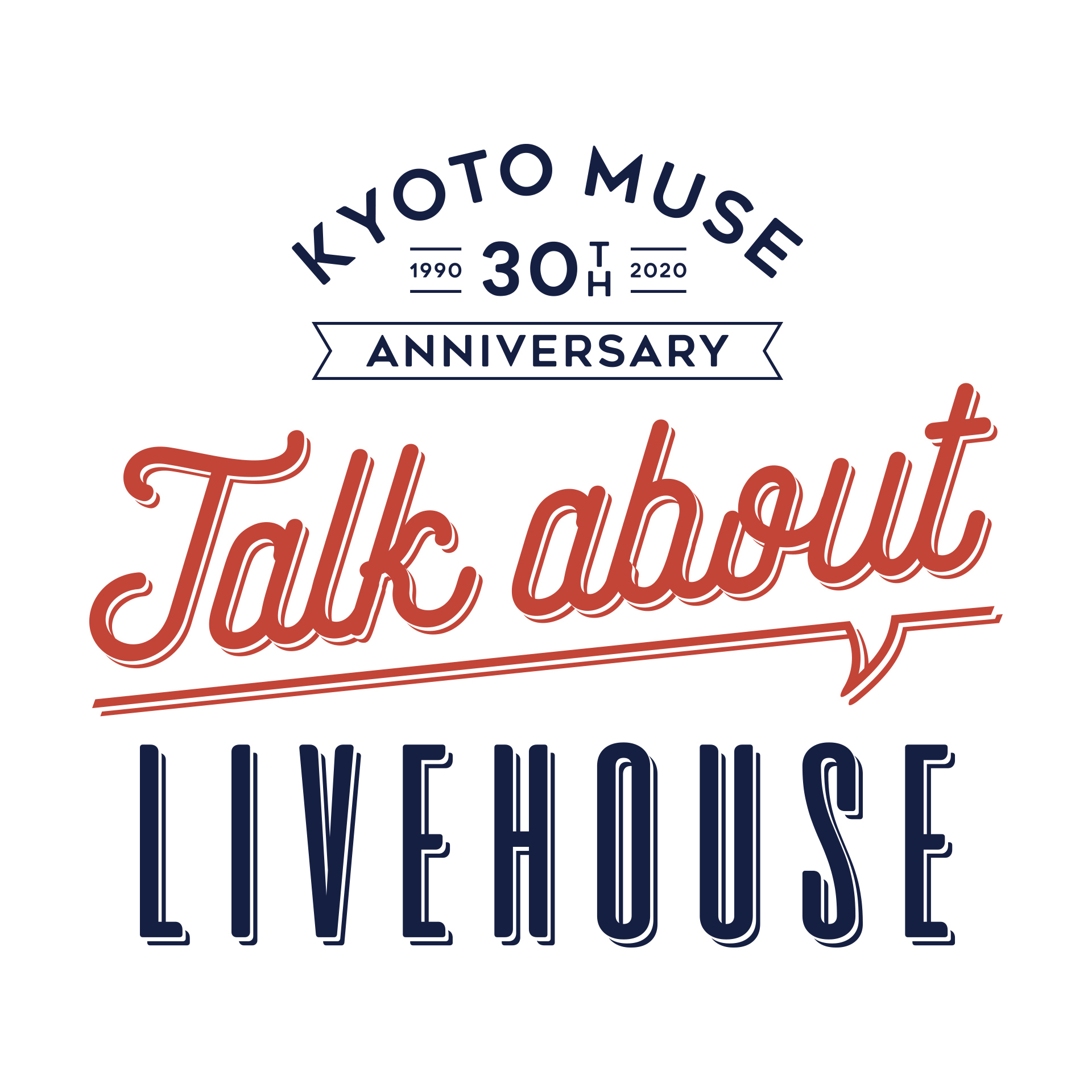 『KYOTO MUSE 30th Anniversary “Talk about LIVEHOUSE”』