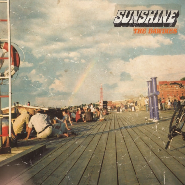 THE BAWDIES - SUNSHINE
