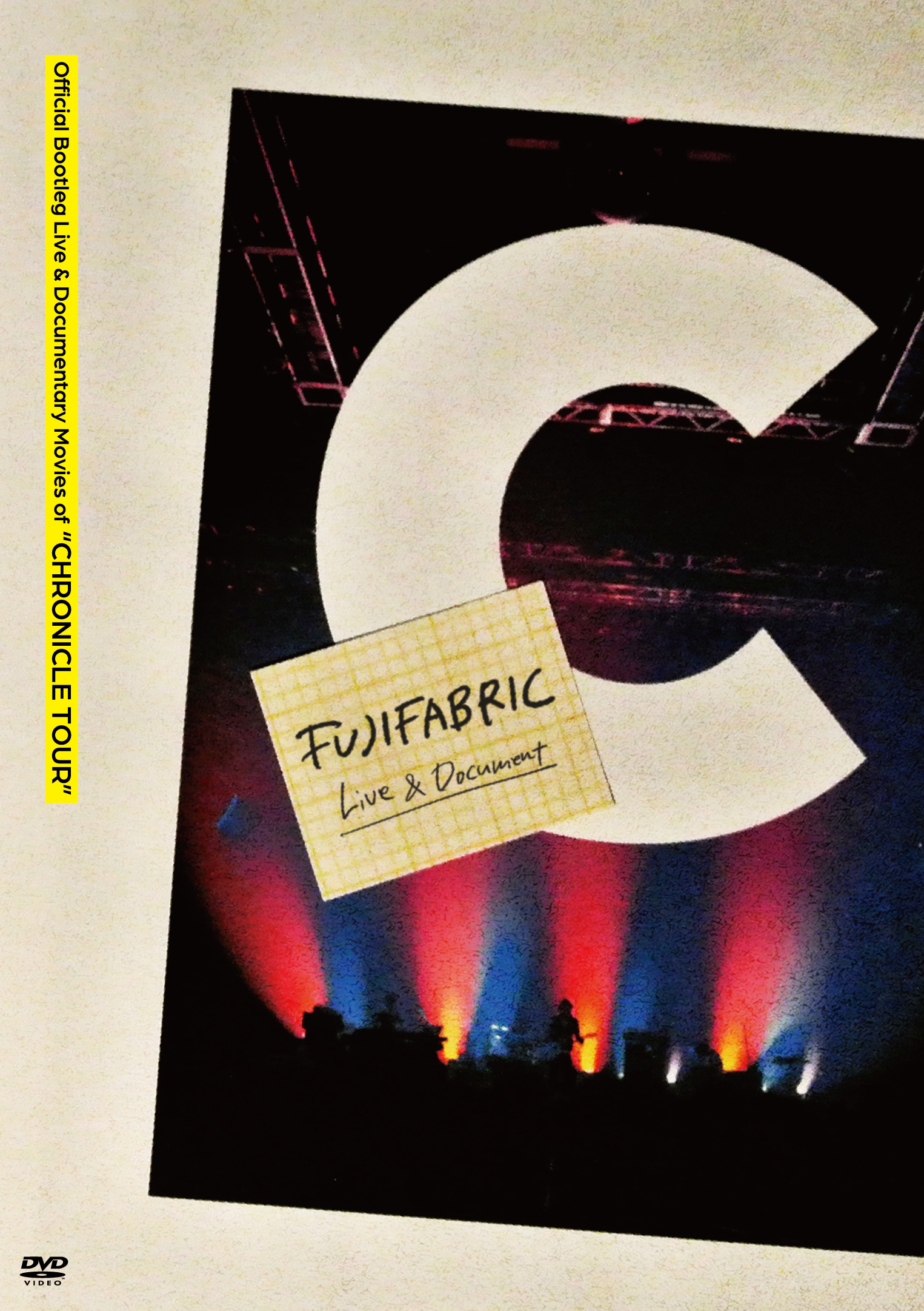 『Official Bootleg Live & Documentary Movies of “CHRONICLE TOUR”』　