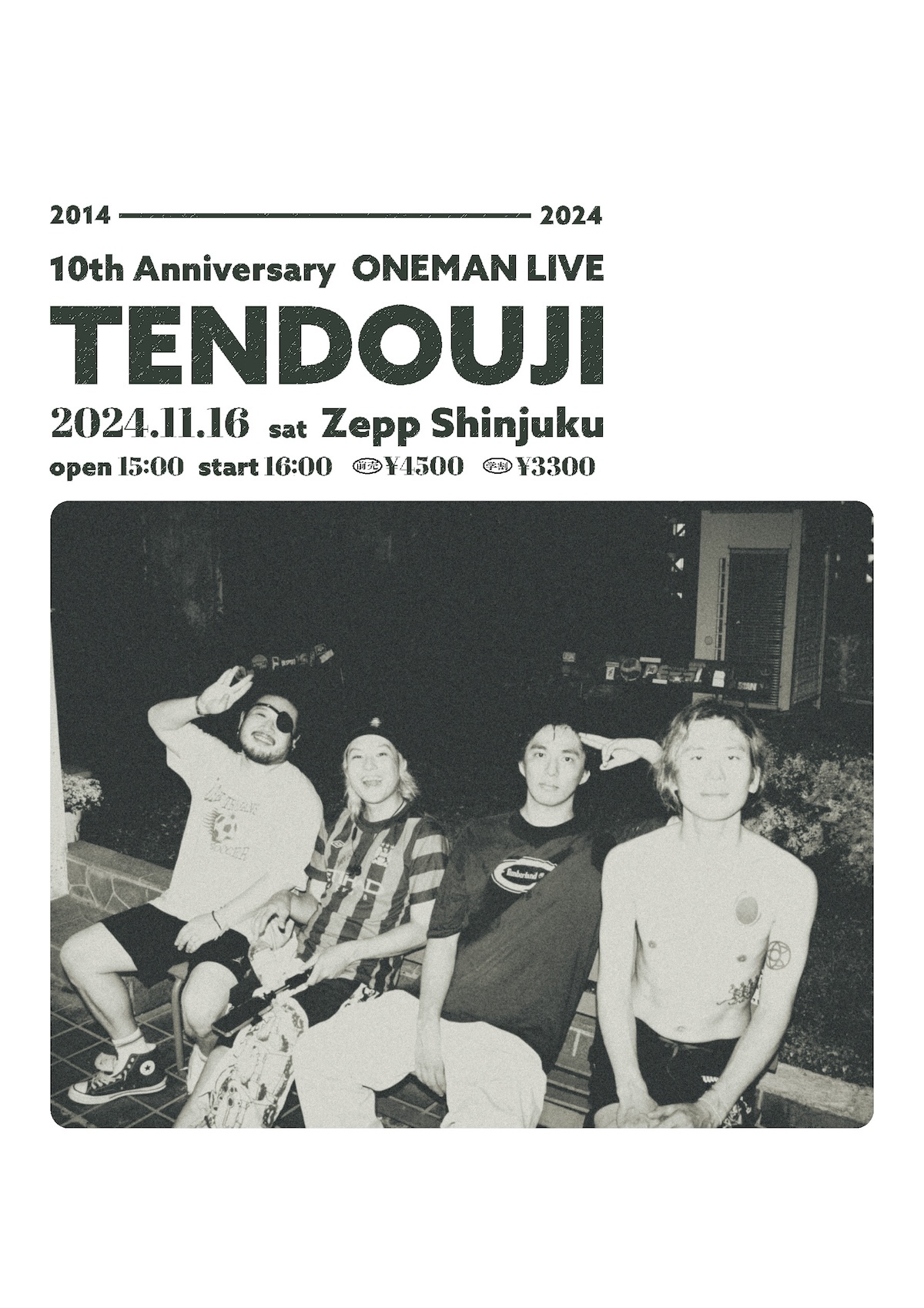 TENDOUJI 10th anniversary ONEMAN LIVE 