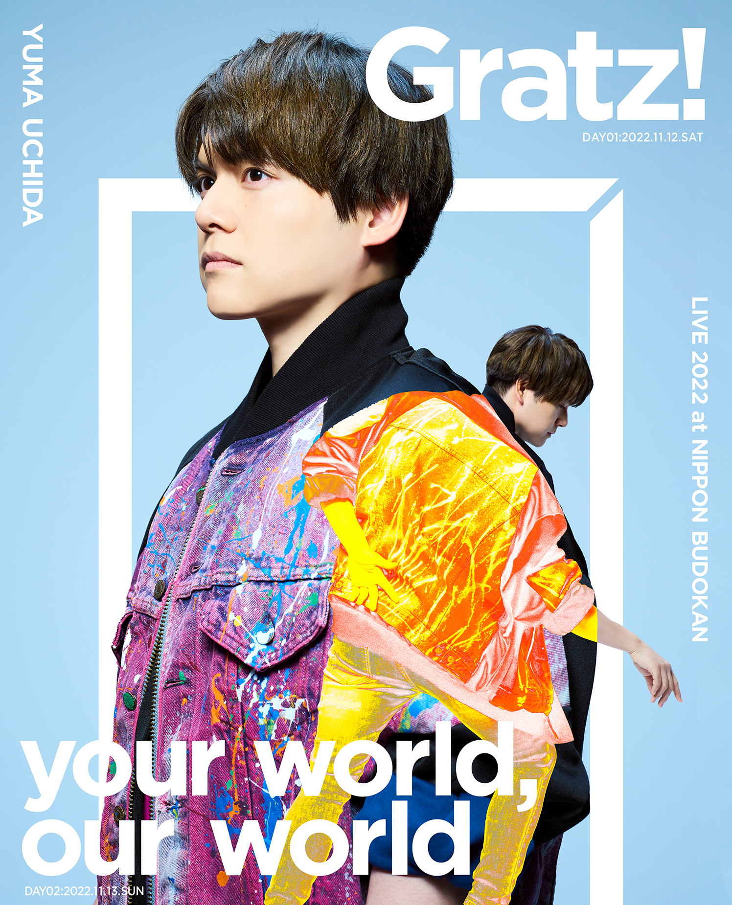 YUMA UCHIDA LIVE 2022「Gratz on your world, our world」Blu-ray