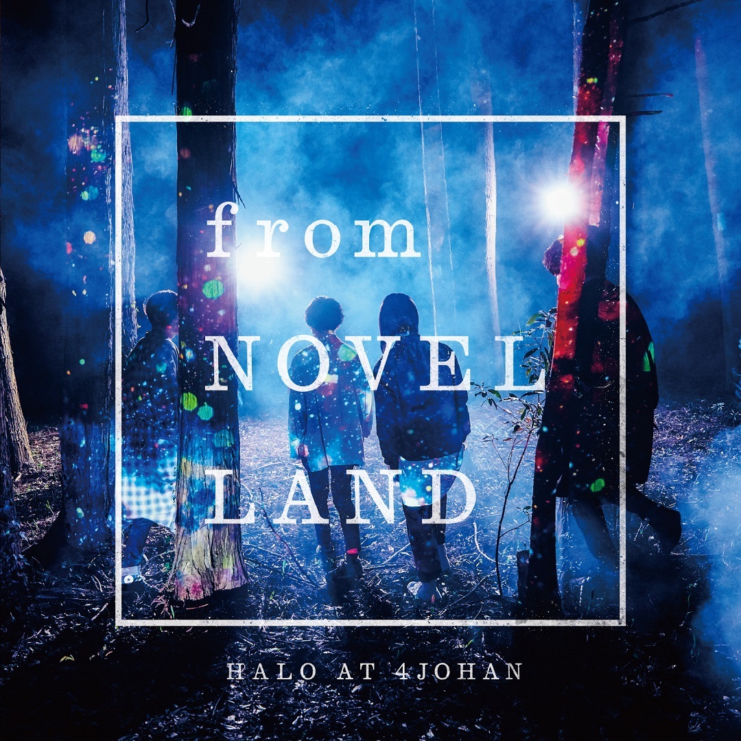 『from NOVEL LAND』