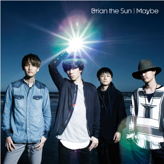 Brian the Sun「Maybe」