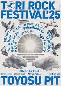 KOTORI主催フェス『TORI ROCK FESTIVAL 2025』全出演者を発表　新たにAge Factoryの出演が決定