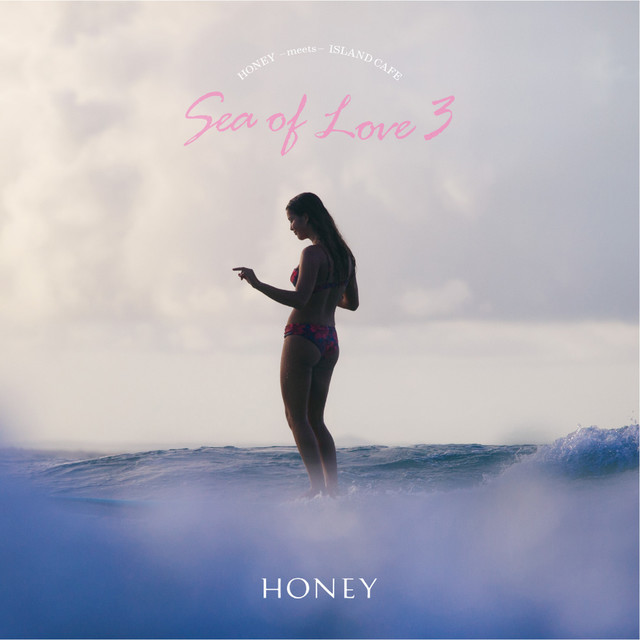 V.A.「HONEY meets ISLAND CAFE -Sea of Love 3-」ジャケット