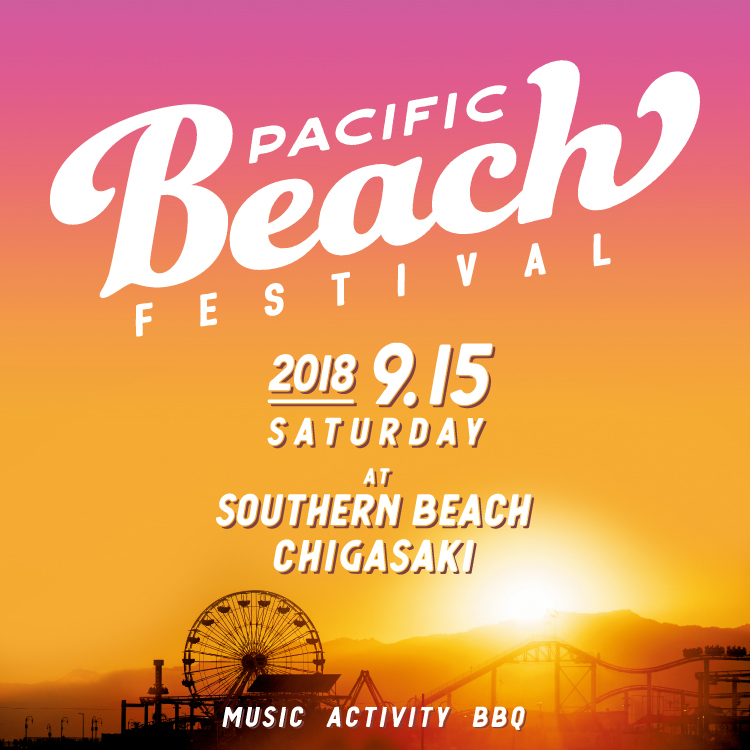 『PACIFIC BEACH FESTIVAL』