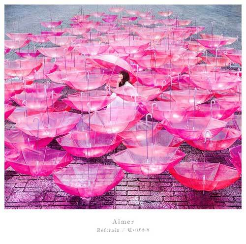 Aimer「Ref:rain / 眩いばかり」