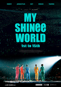SHINee、デビュー15周年を記念したスペシャルコンサートムービー『MY SHINee WORLD』日本公開が決定