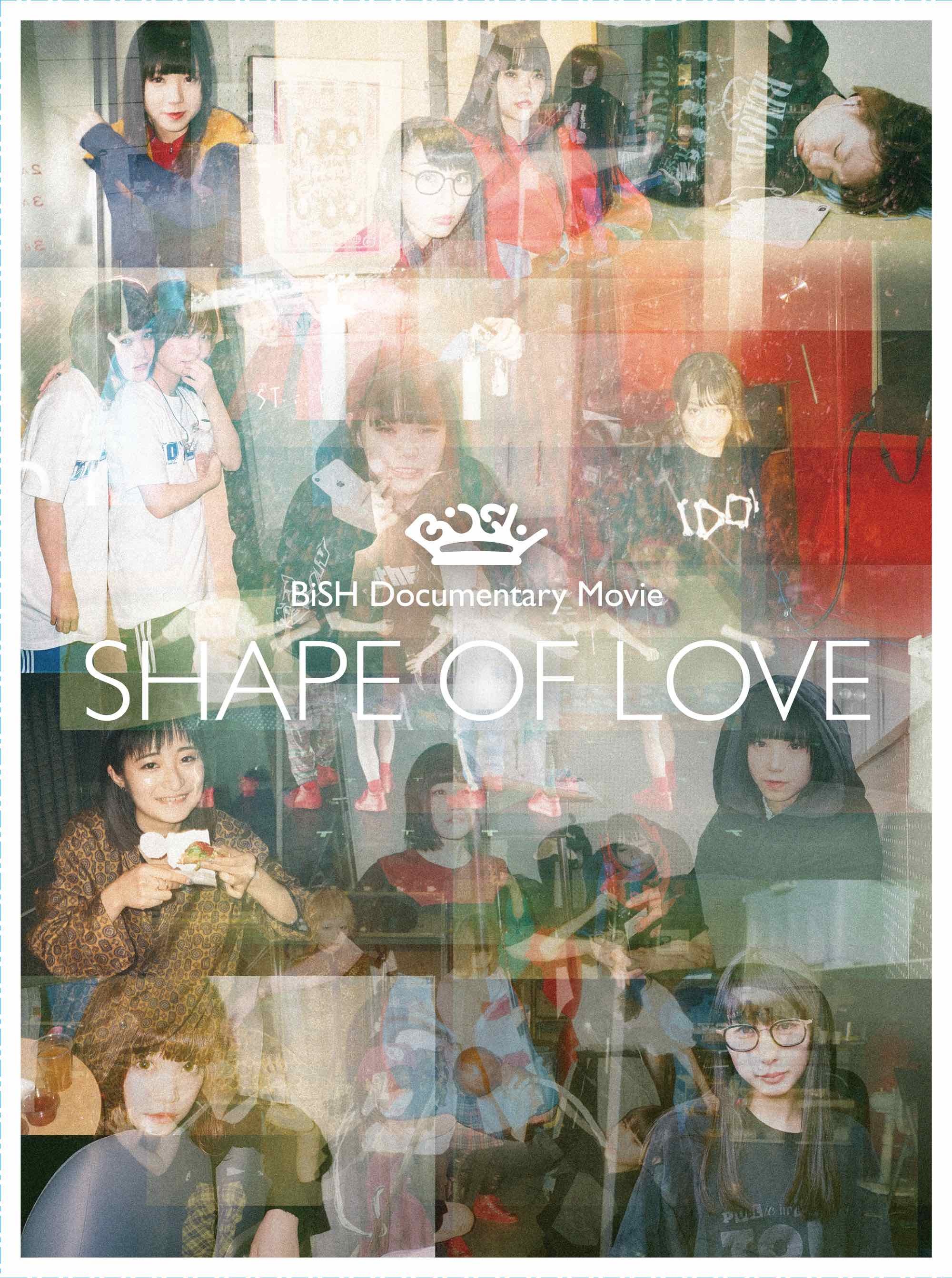 『BiSH Documentary Movie "SHAPE OF LOVE"』