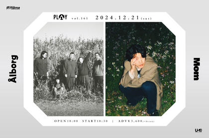 Ålborg×Mom、渋谷La.mama『PLAY』にて2マン開催決定