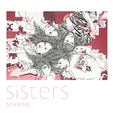 SCANDAL「Sisters」