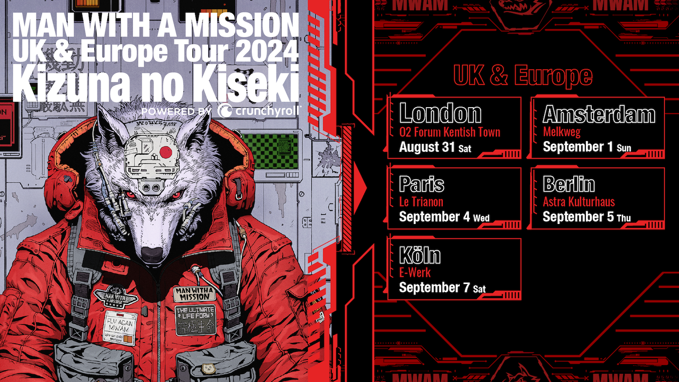 MAN WITH A MISSION UK & Europe Tour 2024 “Kizuna no Kiseki”