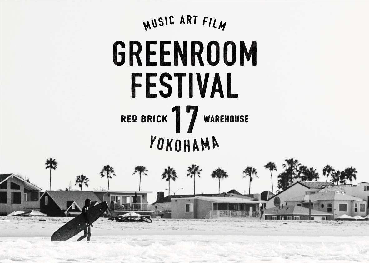 GREENROOM FESTIVAL’17 