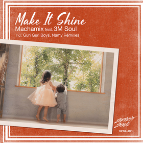 Yutaka Takanamiが2017年に立ち上げたレーベル・Spirit Soulから、Machamixが新曲「Make It Shine feat. 3M Soul」をリリース