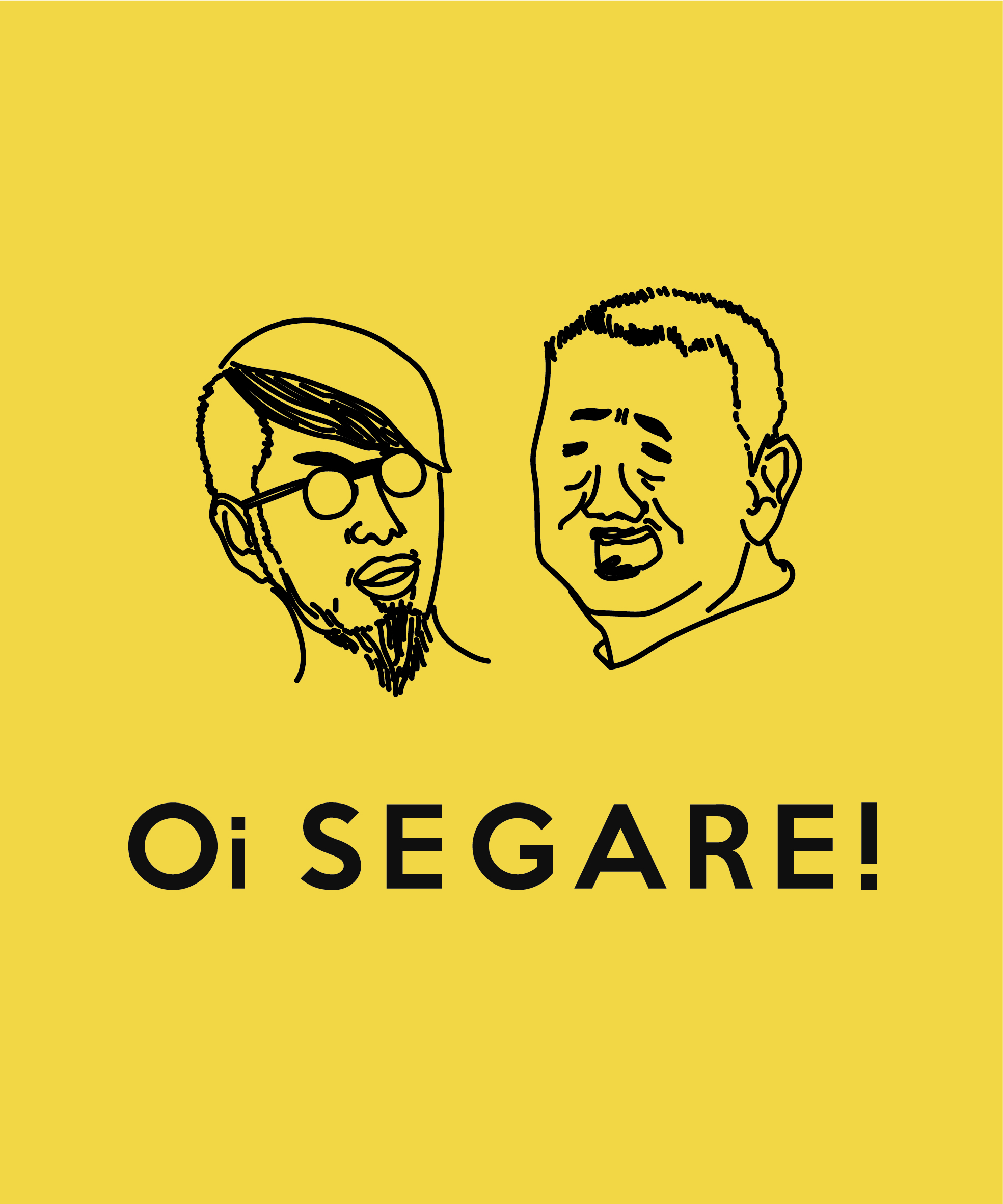 『Oi SEGARE!』メインデザイン