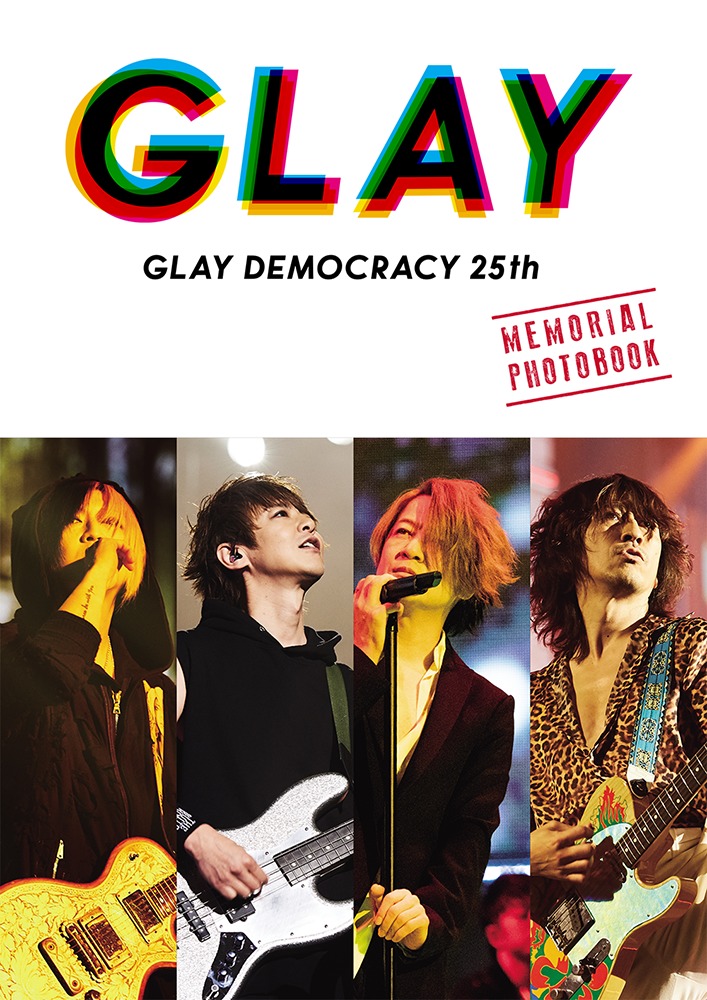 『GLAY DEMOCRACY 25TH MEMORIAL PHOTOBOOK』