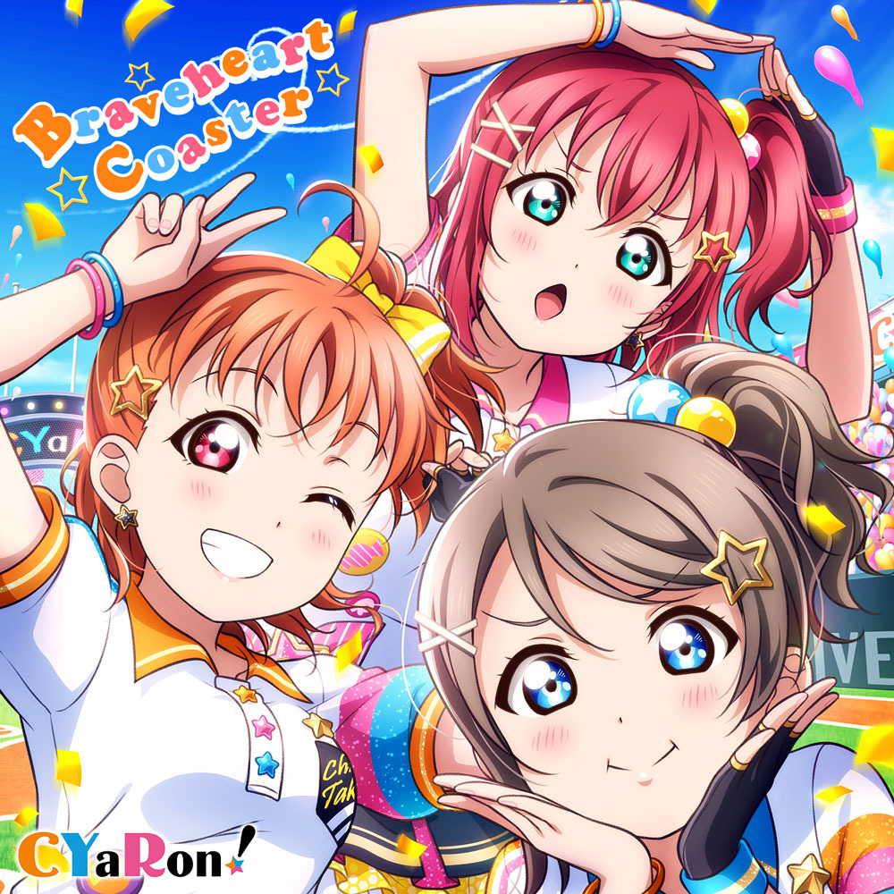 【CYaRon！】BraveheartCoaster_ジャケット