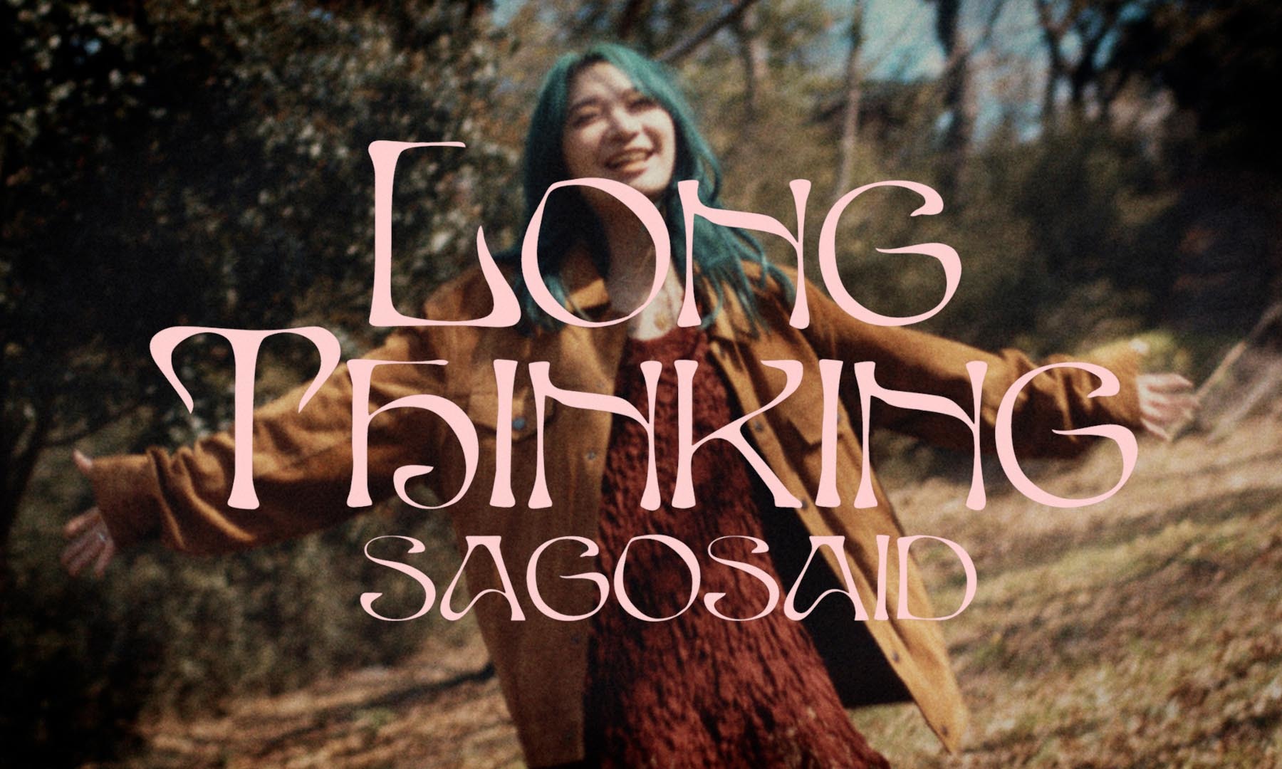 「Long Thingking」ミュージックビデオサムネイル