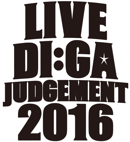 LIVE DI:GA JUDGEMENT 2016